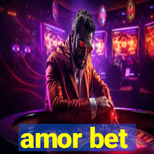 amor bet